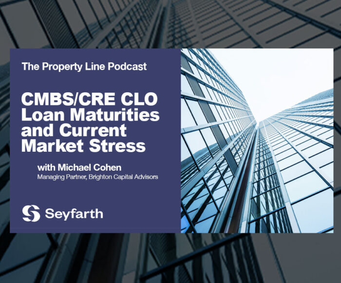 Podcast: CMBS Maturities, CRE CLO Stress, and the Borrower’s New Reality